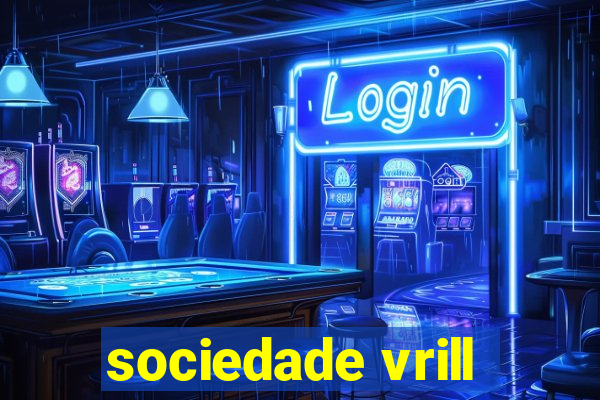 sociedade vrill